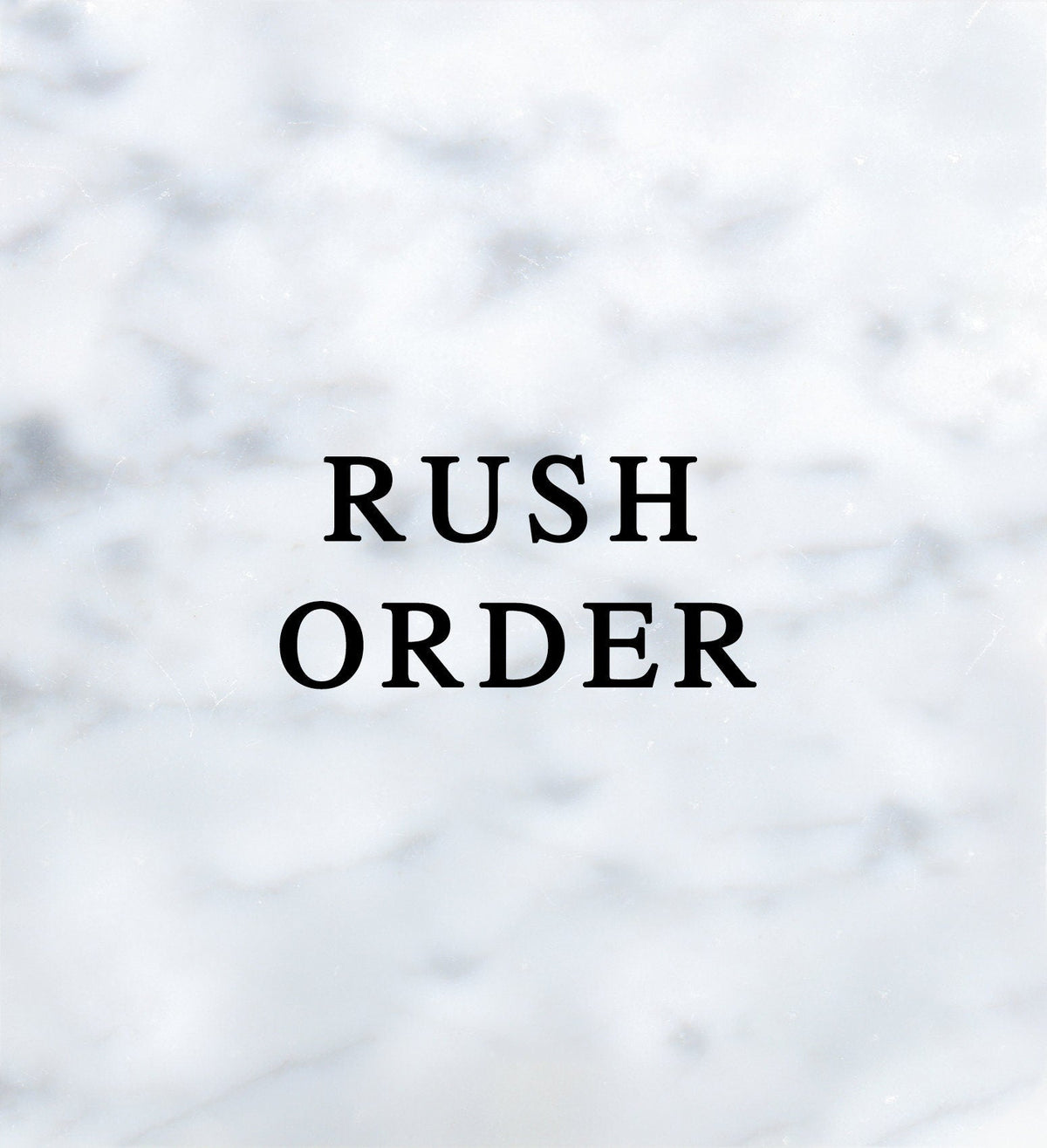 RUSH ORDER SERVICE