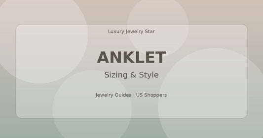 Abstract jewelry guide graphic with soft taupe-sage tones labeled Anklet for sizing and style.