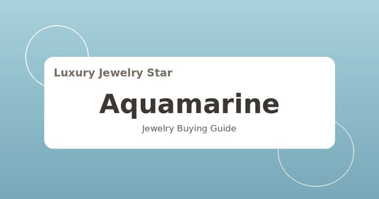 Abstract soft aqua jewelry guide graphic labeled Aquamarine for Luxury Jewelry Star.