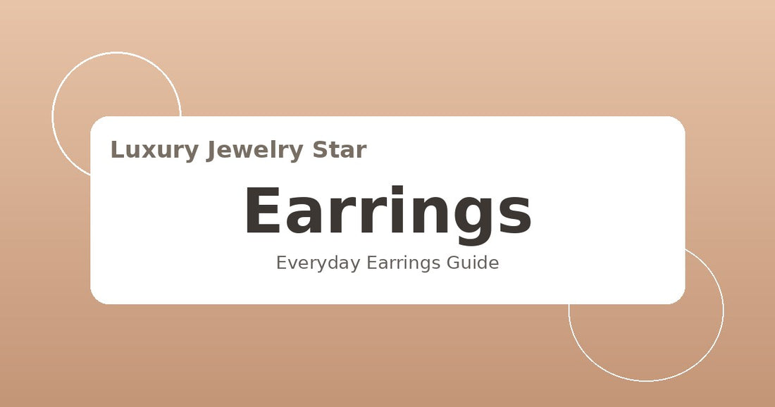 Abstract jewelry guide graphic with soft taupe tones labeled Earrings for everyday wear.