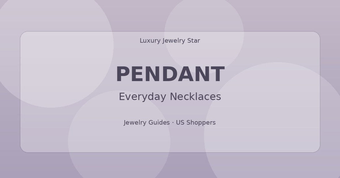 Abstract jewelry guide graphic with soft periwinkle tones labeled Pendant for everyday necklaces.