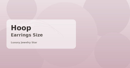 Abstract soft rose jewelry guide graphic labeled Hoop Earrings Size for Luxury Jewelry Star.
