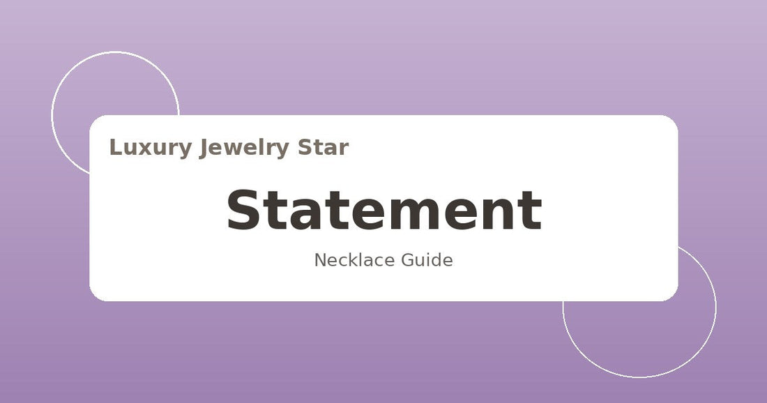 Abstract soft lavender jewelry guide graphic labeled Statement Necklace for Luxury Jewelry Star.
