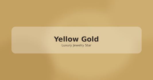 Abstract soft gold jewelry guide graphic labeled Yellow Gold for Luxury Jewelry Star.
