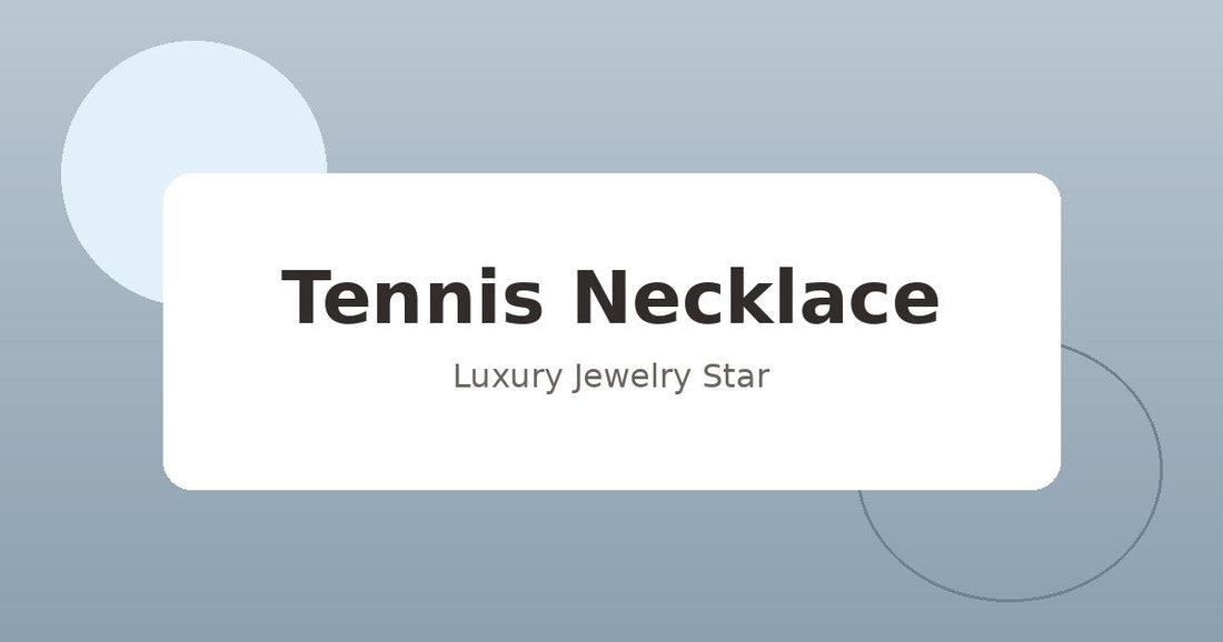 Abstract soft blue jewelry guide graphic labeled Tennis Necklace for Luxury Jewelry Star.