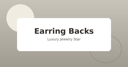 Abstract soft champagne jewelry guide graphic labeled Earring Backs for Luxury Jewelry Star.