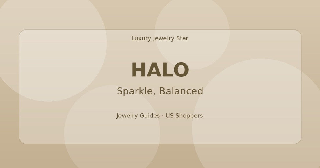 Abstract jewelry guide graphic with soft champagne tones labeled Halo for sparkle without overwhelm.