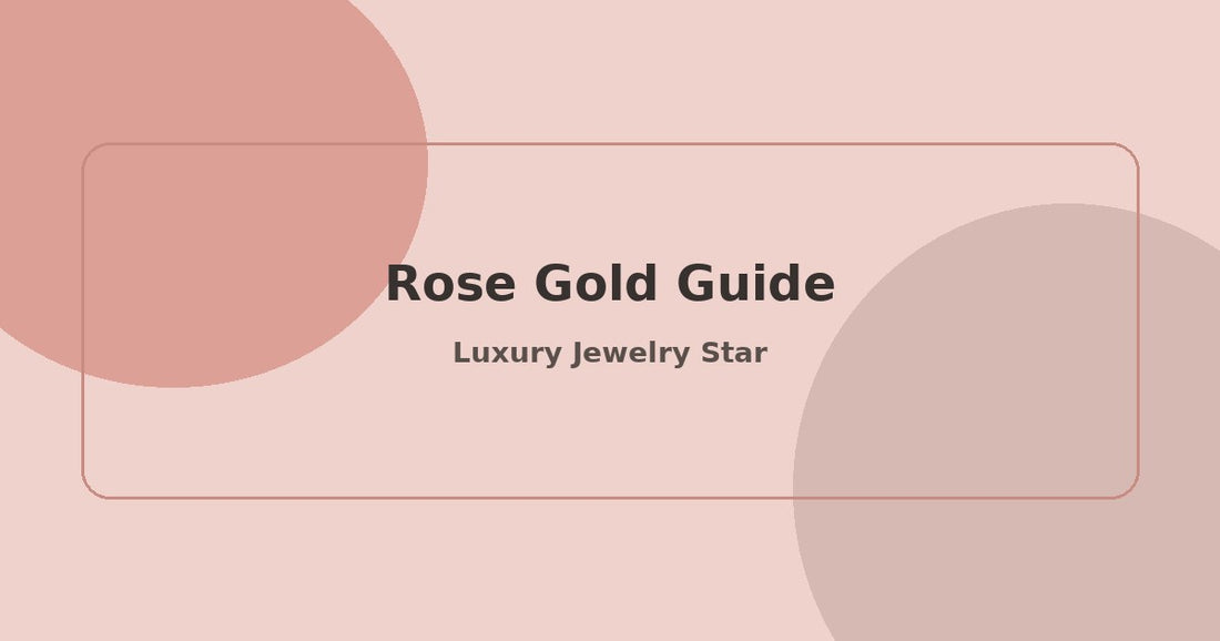 Abstract soft rose-gold tone jewelry guide graphic labeled Rose Gold Guide for Luxury Jewelry Star.