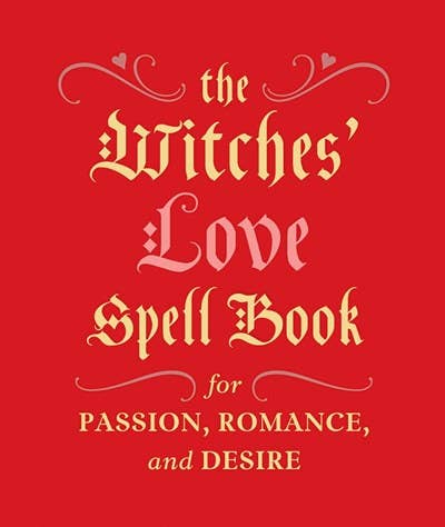 THE WITCHES' LOVE SPELL BOOK