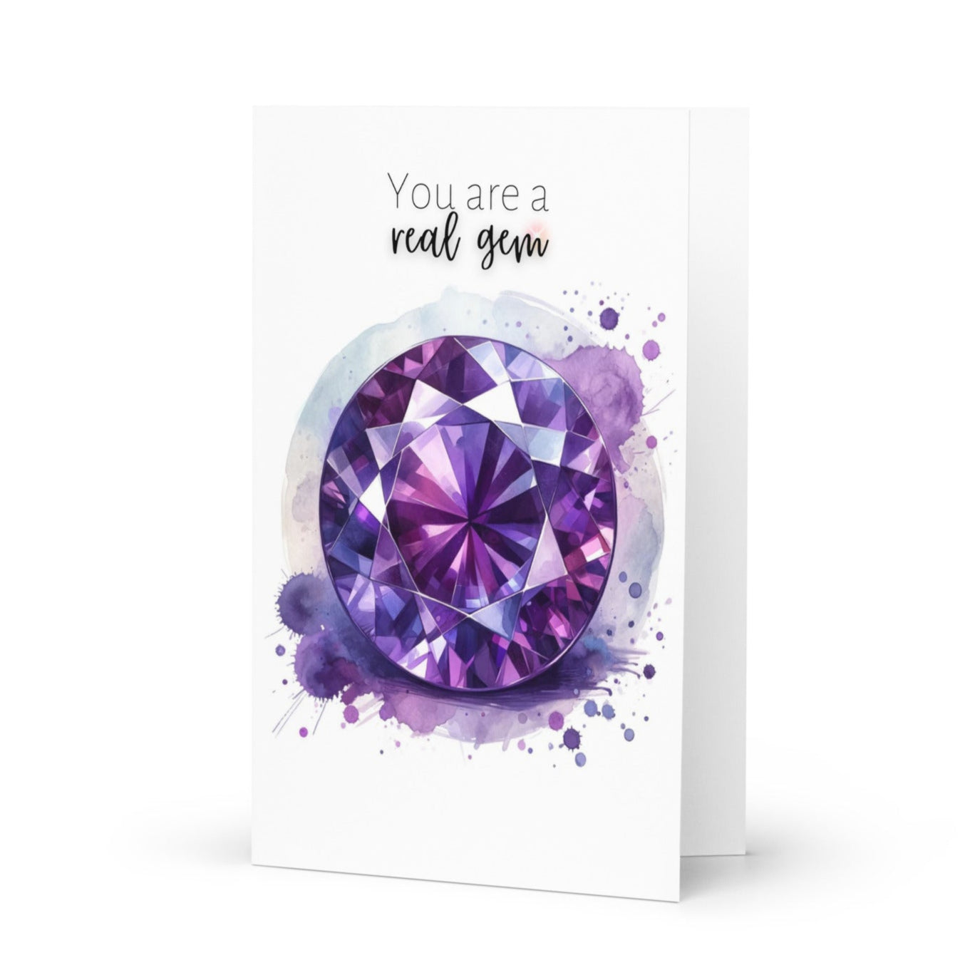 You are a real Gem | Watercolor Round Amethyst Folded  Birthday Card