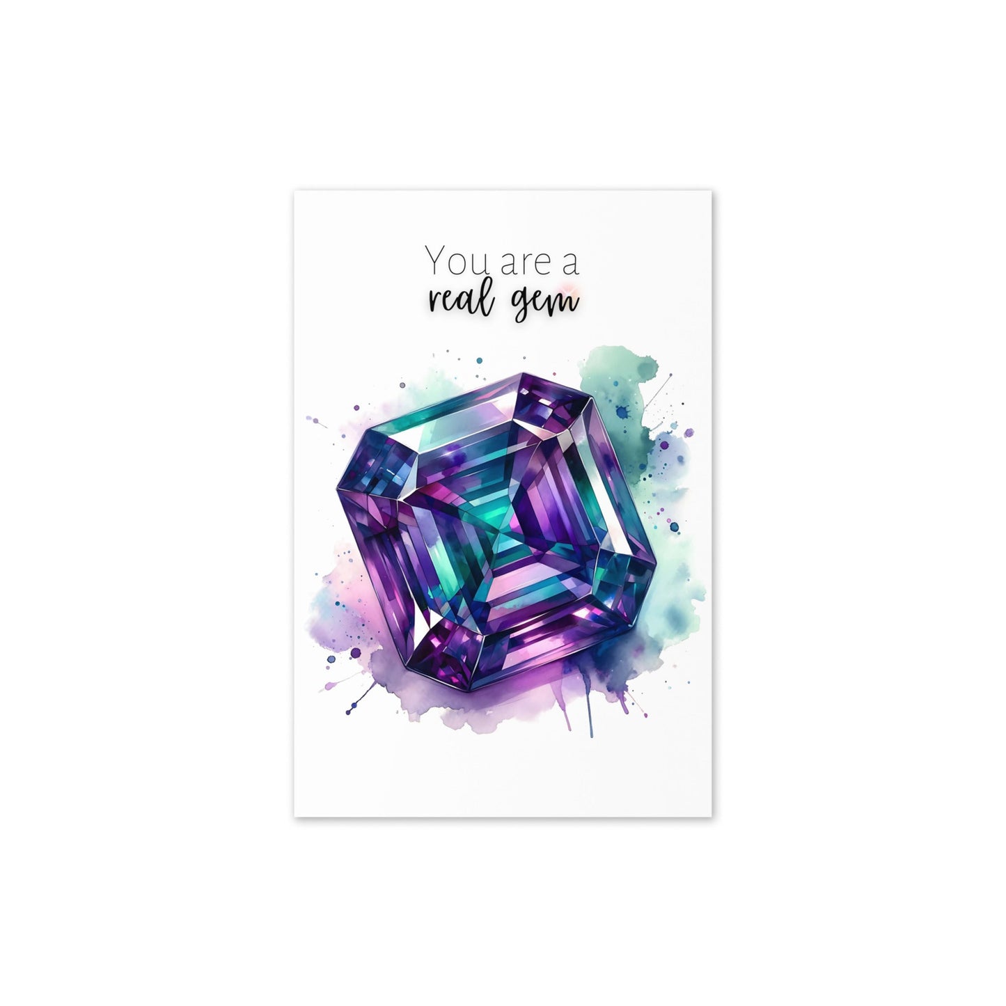 You are a real Gem | Watercolor Asscher Alexandrite Greeting Card