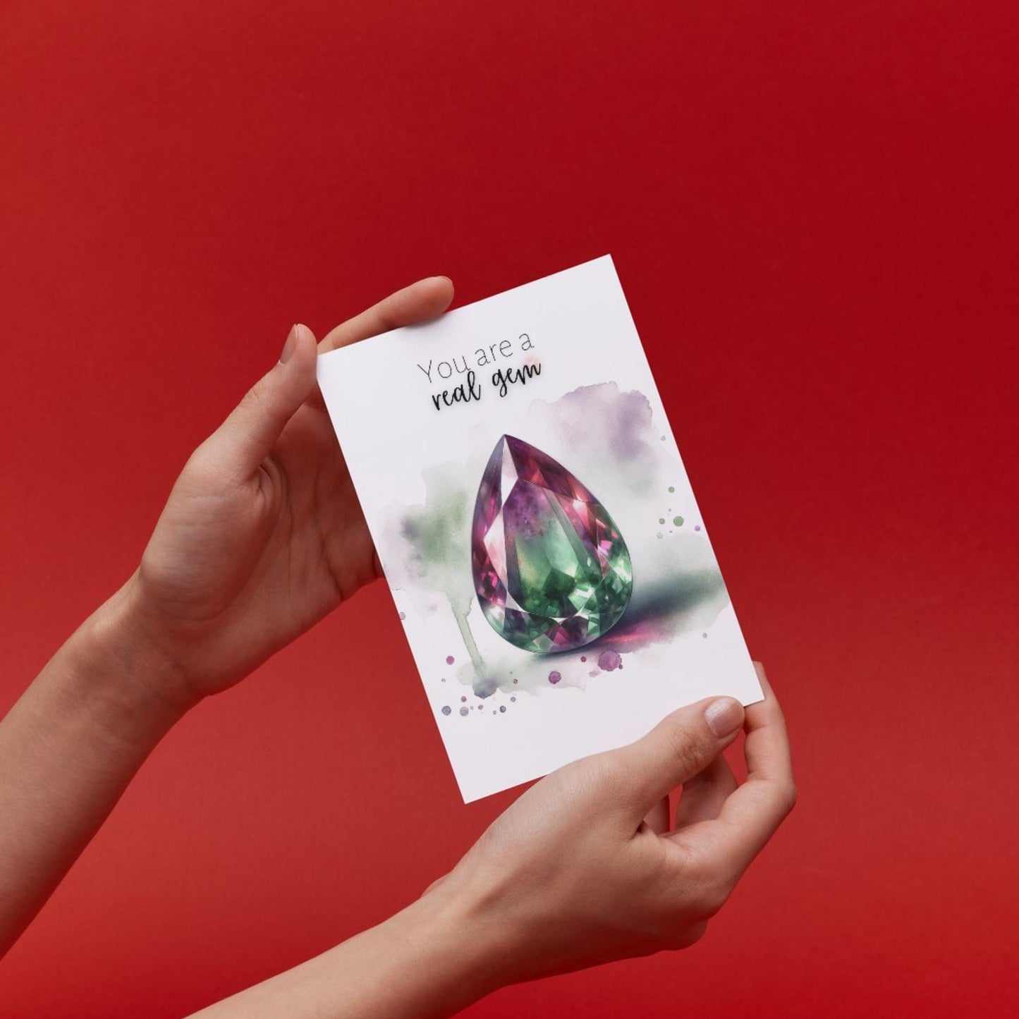 You are a real Gem | Watercolor Pear Bi-color Tourmaline Folded Card