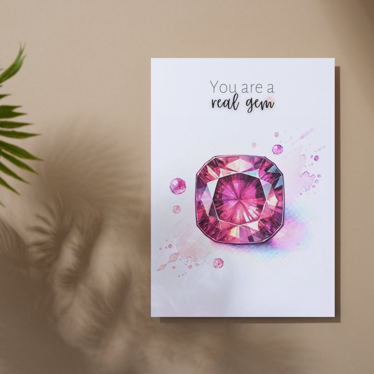 You are a real Gem | Watercolor Pink Tourmaline Folded Card