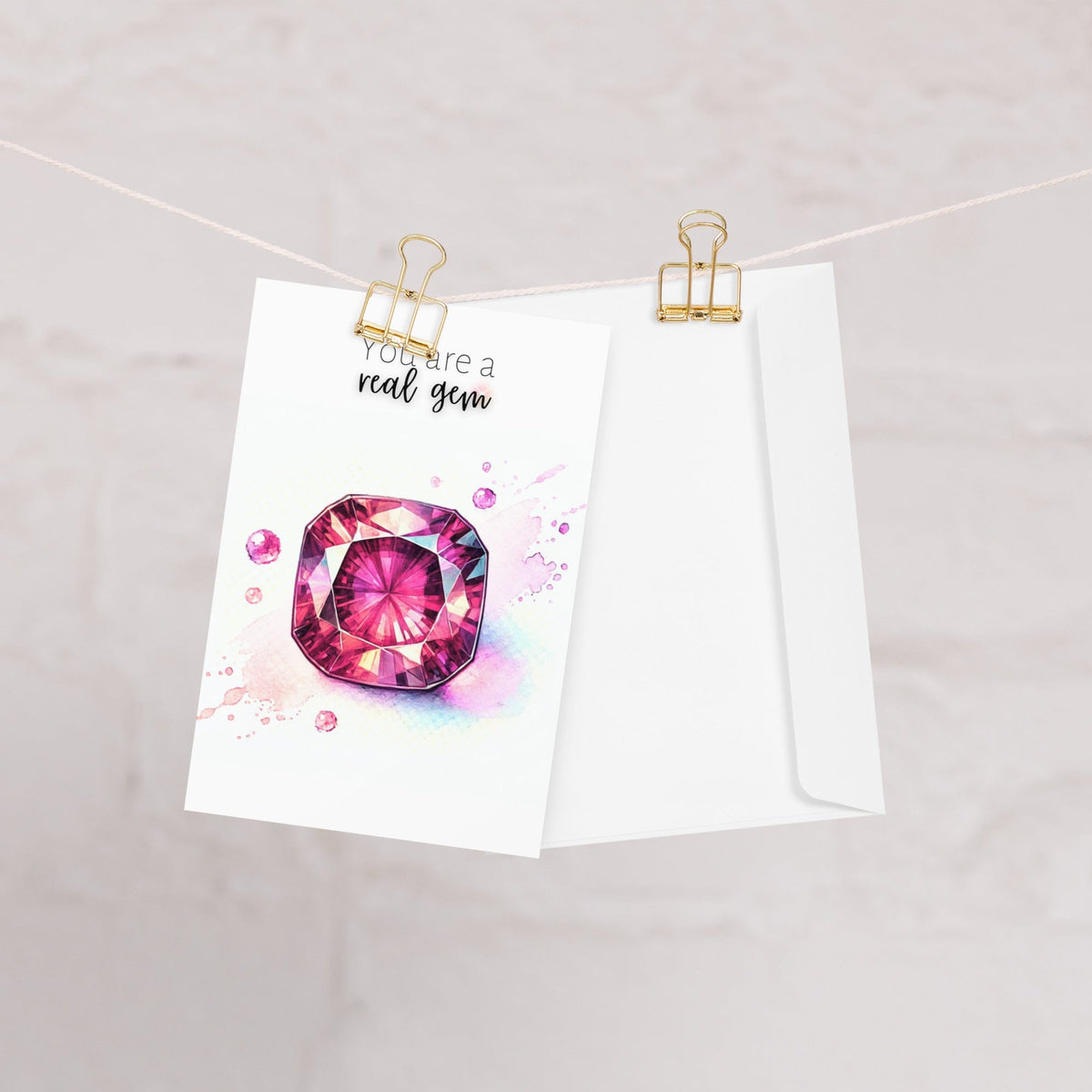 You are a real Gem | Watercolor Pink Tourmaline Folded Card