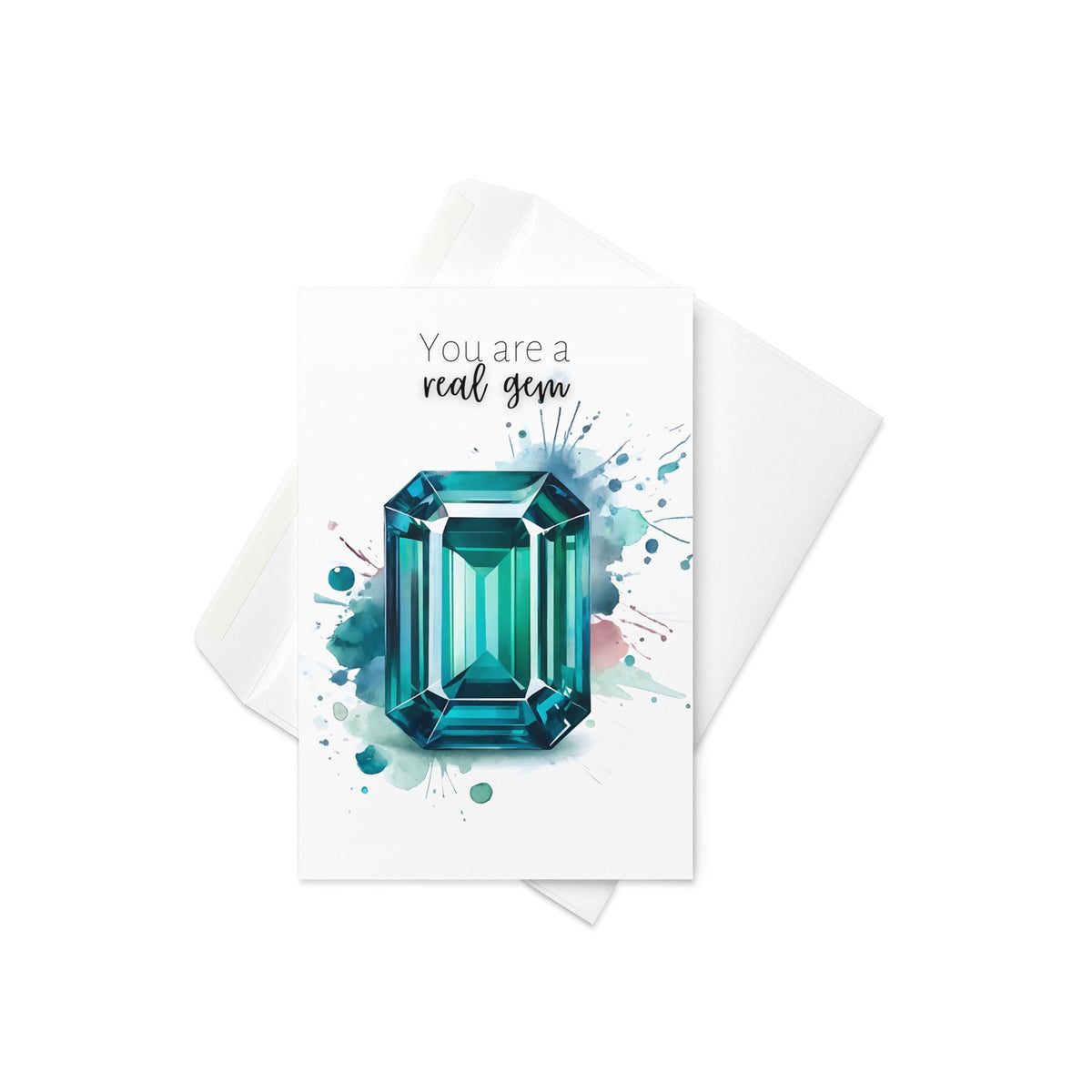 You are a real gem | Watercolor Emerald Shape Teal Sapphire Greeting Card