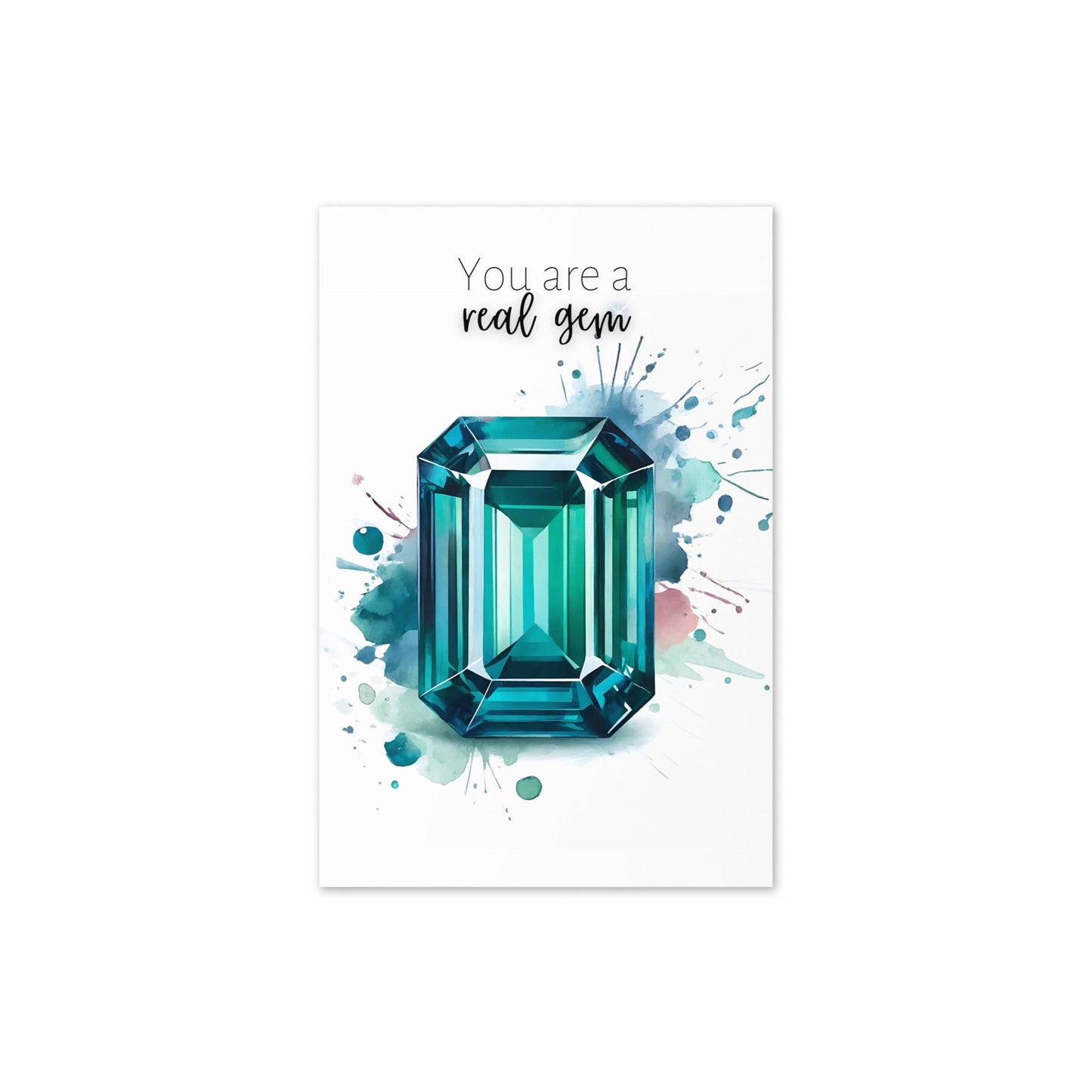 You are a real gem | Watercolor Emerald Shape Teal Sapphire Greeting Card