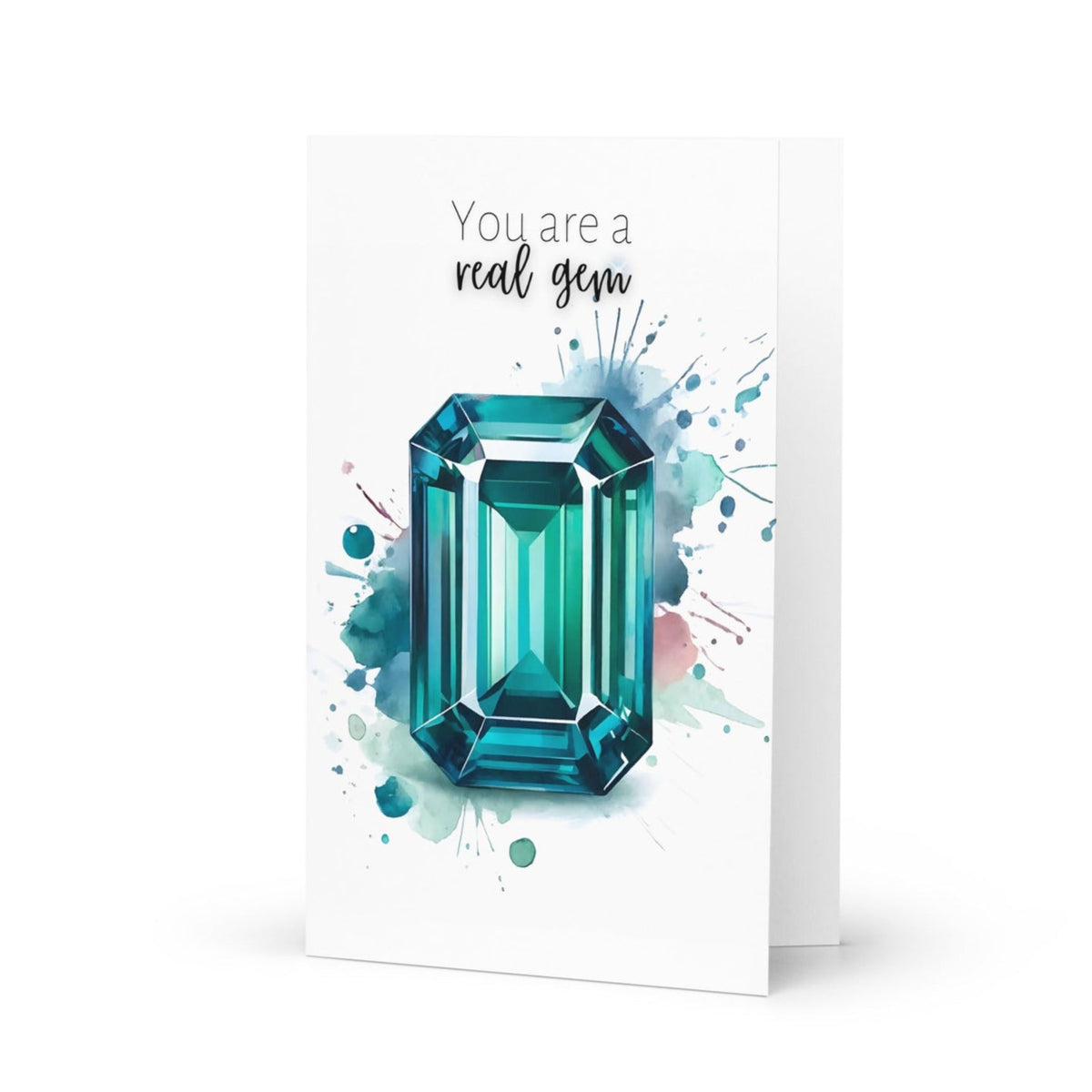 You are a real gem | Watercolor Emerald Shape Teal Sapphire Greeting Card