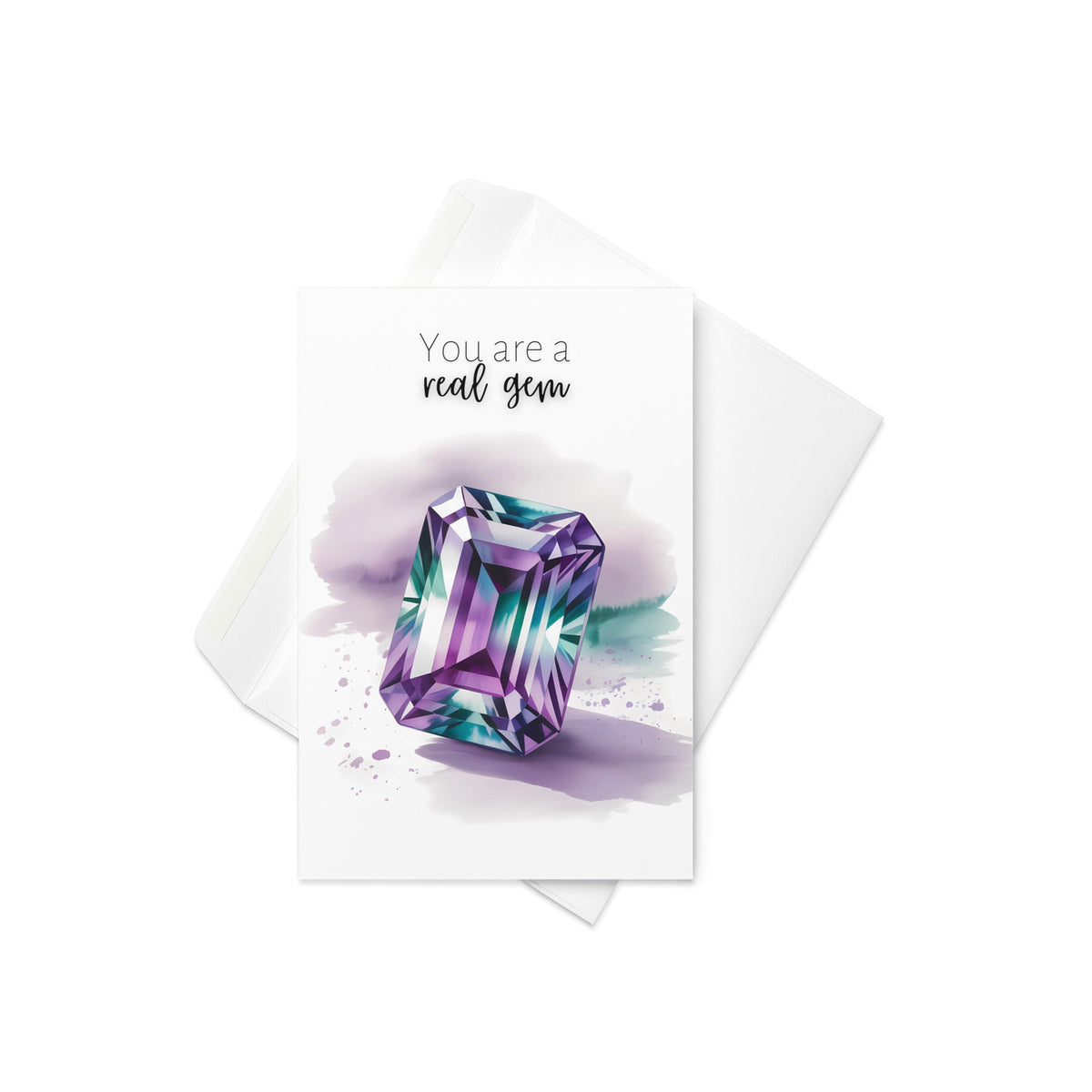 You are a real Gem | Watercolor Emerald Cut Alexandrite Greeting Card