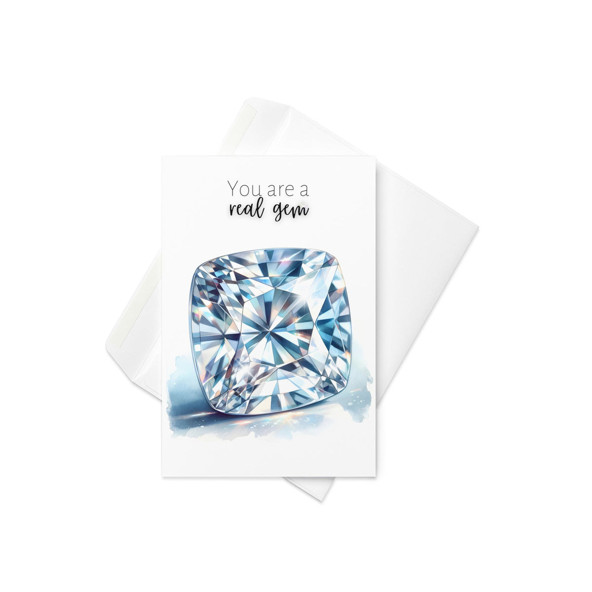 You are a real Gem | Watercolor Cushion Cut Moissanite Folded Card