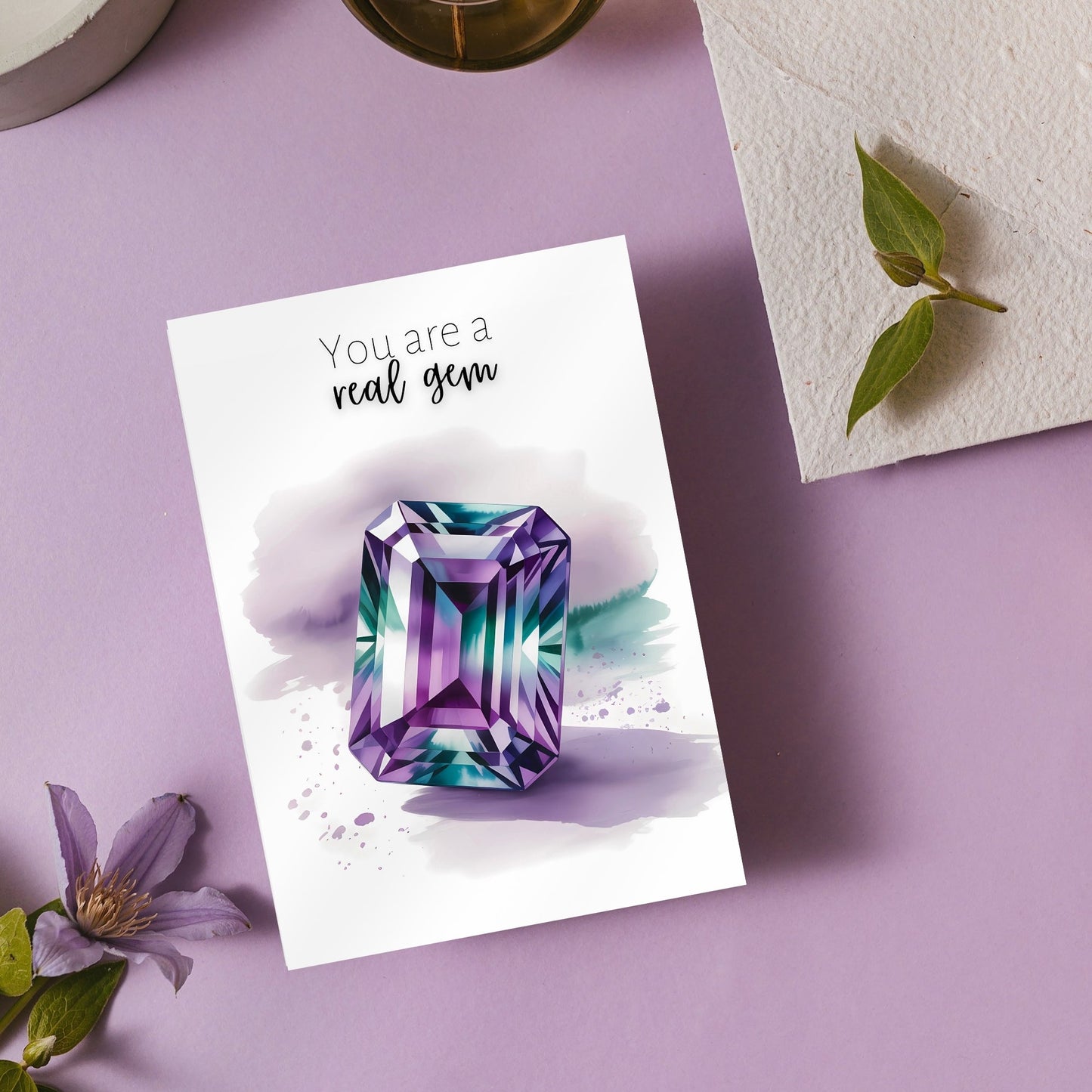 You are a real Gem | Watercolor Emerald Cut Alexandrite Greeting Card