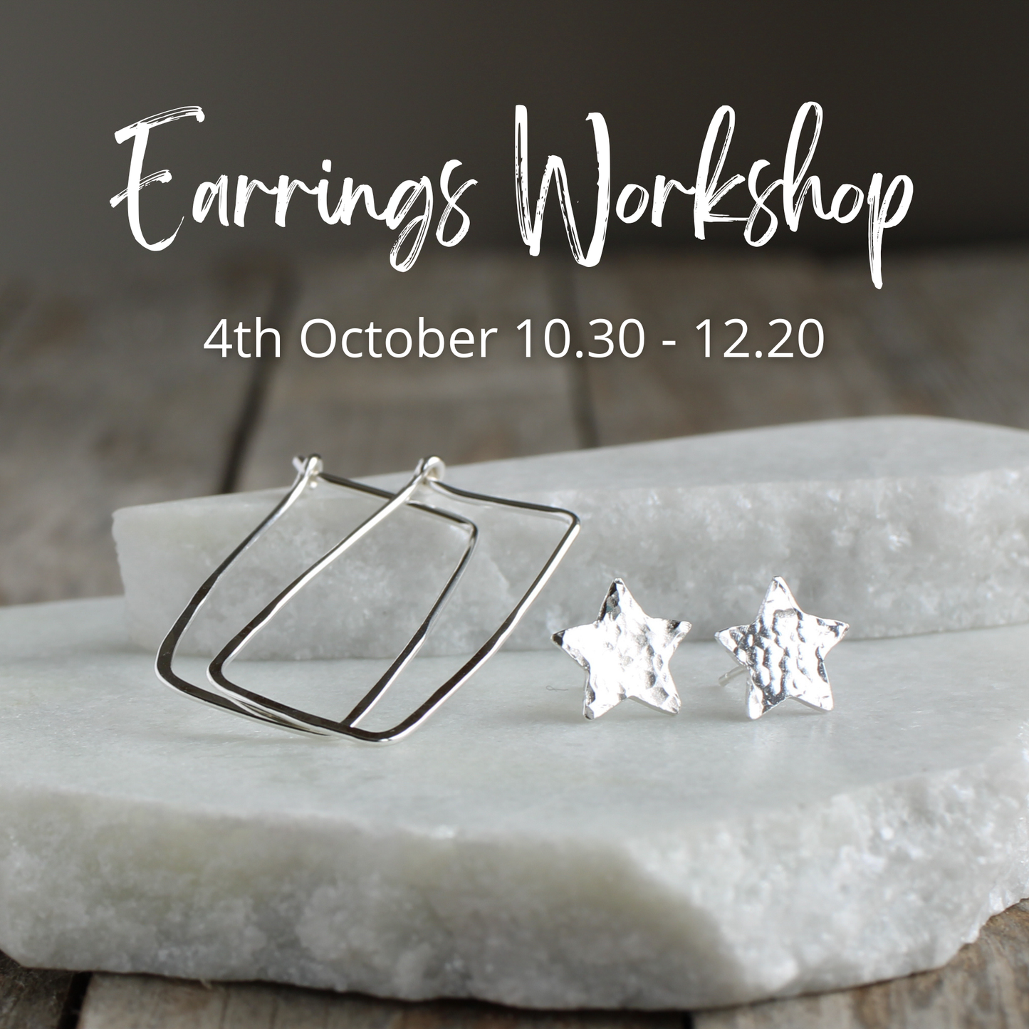 Silver Earrings Workshop - 4th October 2026 10.30 - 12.20