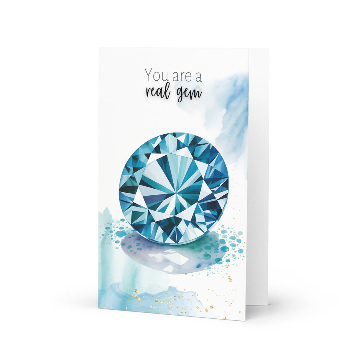 You are a real gem | Watercolor London Blue Topaz Greeting Card